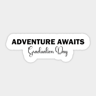 Adventure Awaits: Graduation Day Sticker